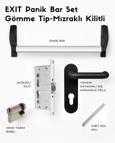 Gömme Tip Panik Bar Set-Mızraklı Kilitli