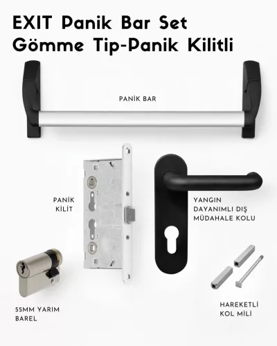 Gömme Tip Panik Bar Set-Panik Kilitli